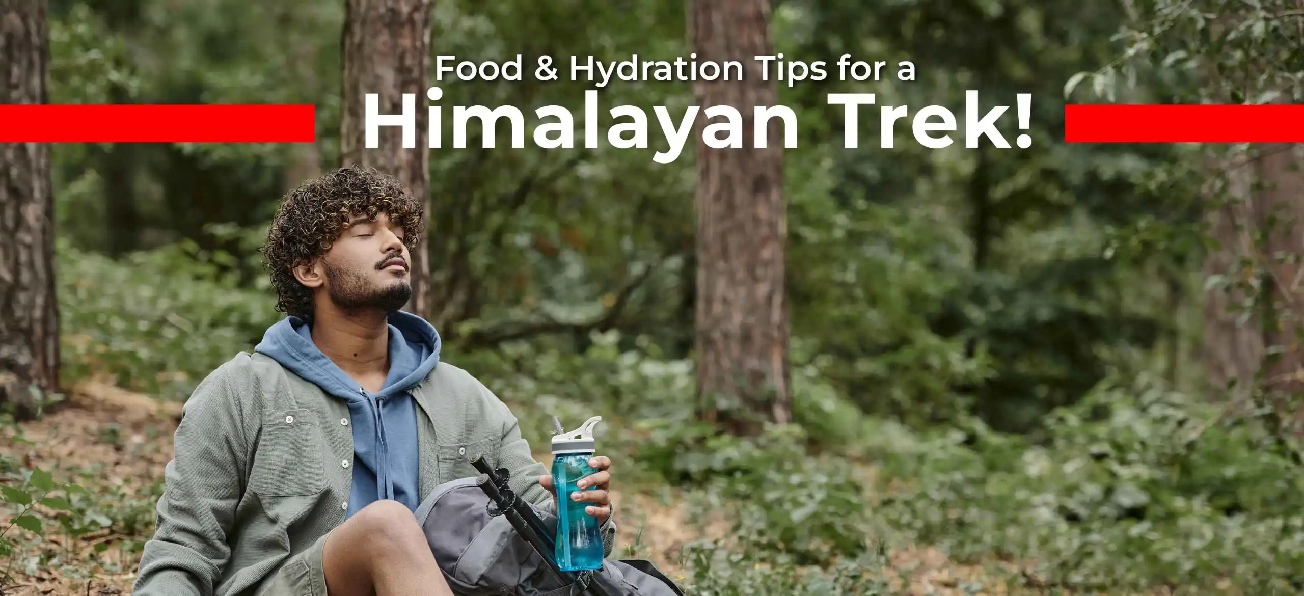 Food & Hydration Tips For A Himalayan Trek!